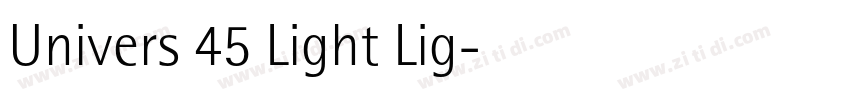 Univers 45 Light Lig字体转换
